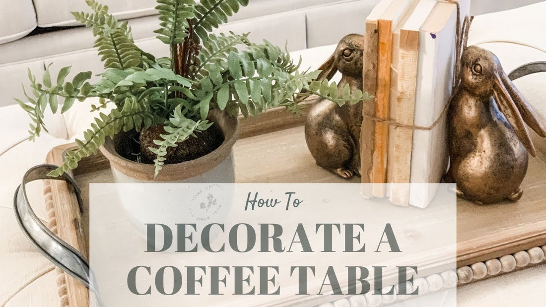 How to Decorate a Coffee Table